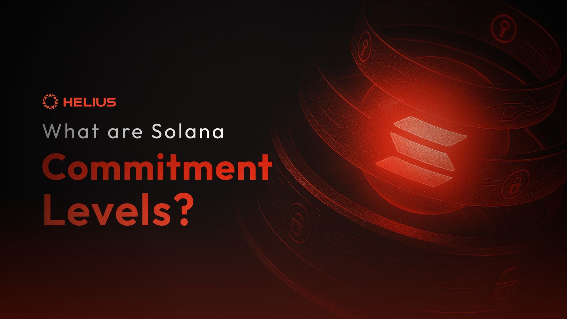 Solana Commitment Levels Explained: Processed, Confirmed, and Finalized