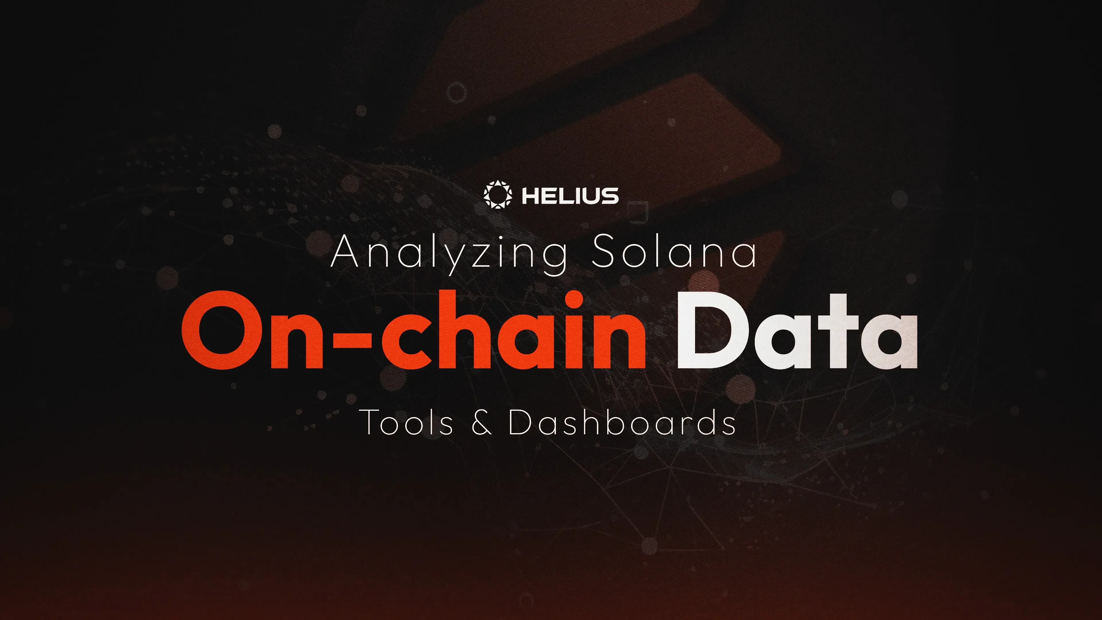 How to Analyze Solana On-Chain Data: Tools, Metrics & Techniques (2026)