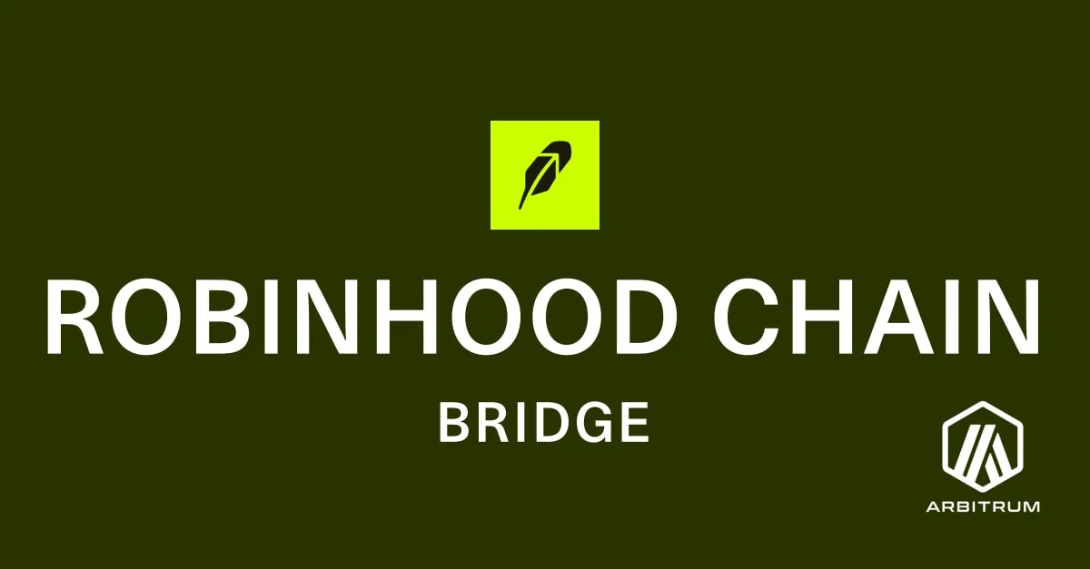 How to Bridge to Robinhood Chain (From Ethereum, Solana & More)