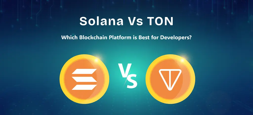 Solana vs TON: Which Blockchain Wins for Payments and DeFi? (2026)